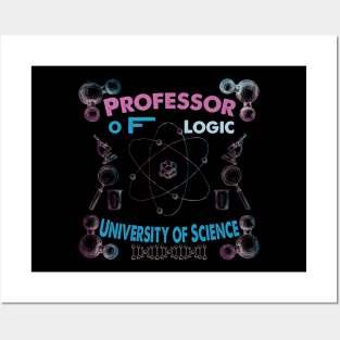 Professor Of Logic University of Science Posters and Art